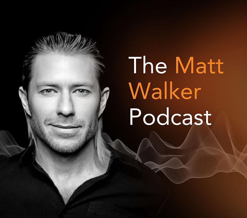 The Matt Walker Podcast