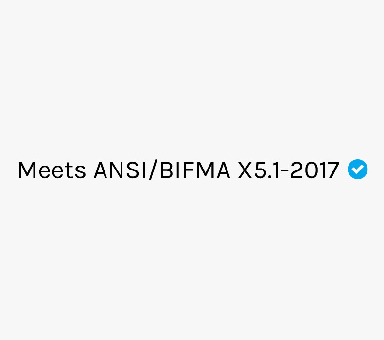 Meets BIFMA standards