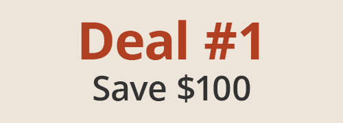 Deal #1 save $100